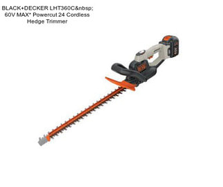 BLACK+DECKER LHT360C  60V MAX* Powercut 24\