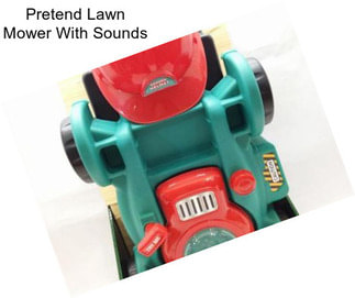 Pretend Lawn Mower With Sounds