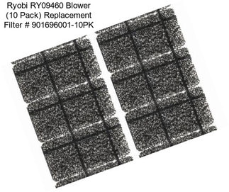 Ryobi RY09460 Blower (10 Pack) Replacement Filter # 901696001-10PK