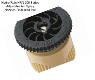 Hydro-Rain HRN 200 Series Adjustable Arc Spray Nozzles-Radius:18 feet