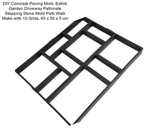 DIY Concrete Paving Mold, Estink Garden Driveway Pathmate Stepping Stone Mold Path Walk Make with 10 Grids, 60 x 50 x 5 cm