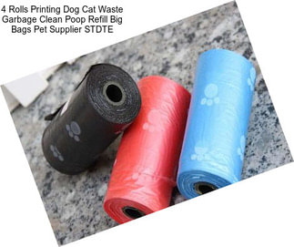 4 Rolls Printing Dog Cat Waste Garbage Clean Poop Refill Big Bags Pet Supplier STDTE