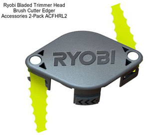 Ryobi Bladed Trimmer Head Brush Cutter Edger Accessories 2-Pack ACFHRL2