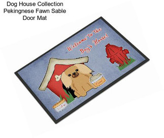 Dog House Collection Pekingnese Fawn Sable Door Mat