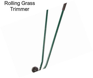 Rolling Grass Trimmer