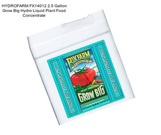 HYDROFARM FX14012 2.5 Gallon Grow Big Hydro Liquid Plant Food Concentrate