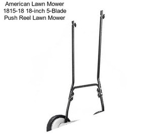 American Lawn Mower 1815-18 18-inch 5-Blade Push Reel Lawn Mower