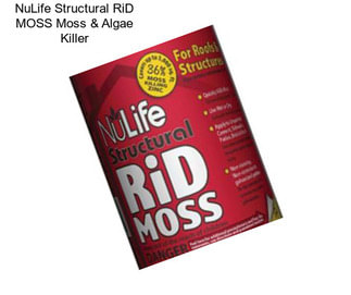 NuLife Structural RiD MOSS Moss & Algae Killer