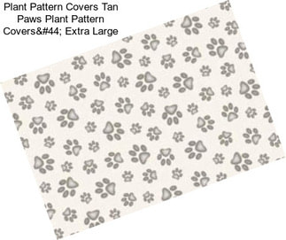 Plant Pattern Covers Tan Paws Plant Pattern Covers, Extra Large