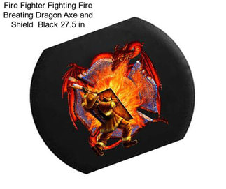 Fire Fighter Fighting Fire Breating Dragon Axe and Shield  Black 27.5 in