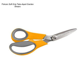 Fiskars Soft Grip Take-Apart Garden Shears