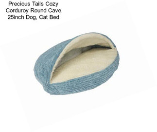 Precious Tails Cozy Corduroy Round Cave 25inch Dog, Cat Bed