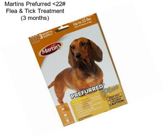 Martins Prefurred <22# Flea & Tick Treatment (3 months)