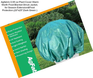 Agfabric 0.95 oz Plant Cover Warm Worth Frost Blanket Shrub Jacket, for Season Extension&Frost Protection,(20\'\'x25\'\',Dark Green )