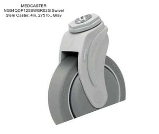 MEDCASTER NG04QDP125SWGR02G Swivel Stem Caster, 4in, 275 lb., Gray