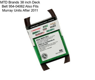 MTD Brands 38 inch Deck Belt 954-04062 Also Fits Murray Units After 2011