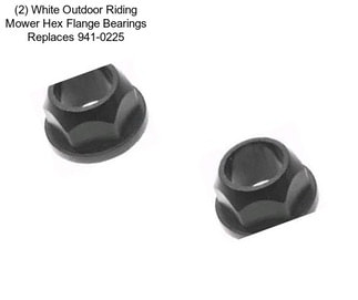 (2) White Outdoor Riding Mower Hex Flange Bearings Replaces 941-0225