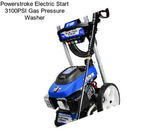 Powerstroke Electric Start 3100PSI Gas Pressure Washer