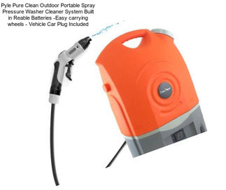 Pyle Pure Clean Outdoor Portable Spray Pressure Washer Cleaner System Built in Reable Batteries -Easy carrying wheels - Vehicle Car Plug Included