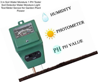 3 in Soil Water Moisture 1 PH Tester Soil Detector Water Moisture Light Test Meter Sensor for Garden Plant Flower