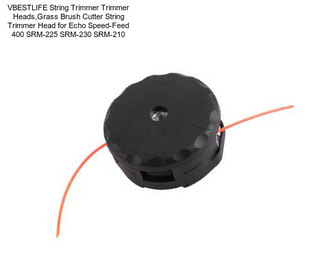 VBESTLIFE String Trimmer Trimmer Heads,Grass Brush Cutter String Trimmer Head for Echo Speed-Feed 400 SRM-225 SRM-230 SRM-210