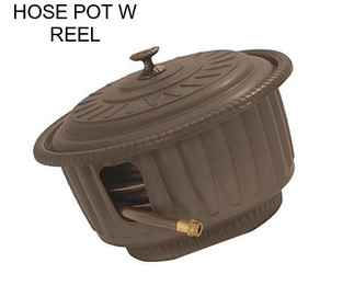 HOSE POT W REEL