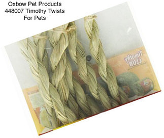 Oxbow Pet Products 448007 Timothy Twists For Pets