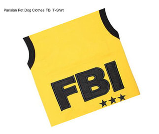 Parisian Pet Dog Clothes FBI T-Shirt