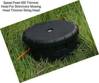 Speed Feed 450 Trimmer Head For Strimmers Mowing Head Trimmer String Head