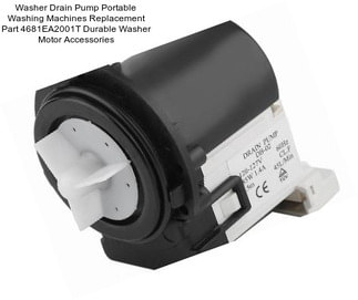 Washer Drain Pump Portable Washing Machines Replacement Part 4681EA2001T Durable Washer Motor Accessories