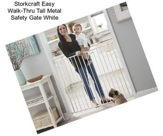 Storkcraft Easy Walk-Thru Tall Metal Safety Gate White