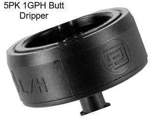 5PK 1GPH Butt Dripper