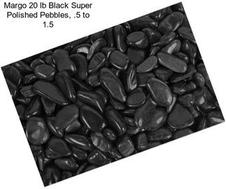 Margo 20 lb Black Super Polished Pebbles, .5\