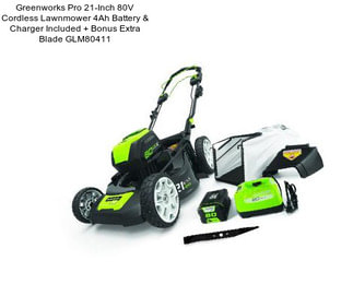 Greenworks Pro 21-Inch 80V Cordless Lawnmower 4Ah Battery & Charger Included + Bonus Extra Blade GLM80411