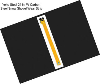 Yoho Steel 24 in. W Carbon Steel Snow Shovel Wear Strip