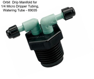 Orbit  Drip Manifold for 1/4\