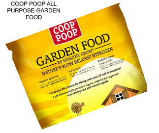 COOP POOP ALL PURPOSE GARDEN FOOD