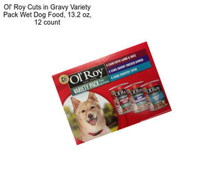 Ol\' Roy Cuts in Gravy Variety Pack Wet Dog Food, 13.2 oz, 12 count