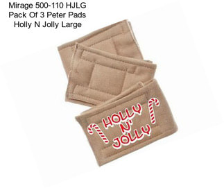 Mirage 500-110 HJLG Pack Of 3 Peter Pads Holly N Jolly Large