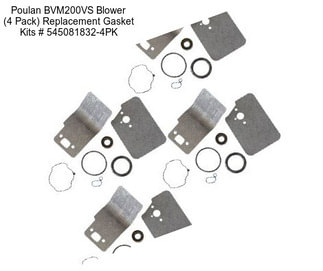 Poulan BVM200VS Blower (4 Pack) Replacement Gasket Kits # 545081832-4PK