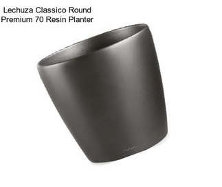 Lechuza Classico Round Premium 70 Resin Planter