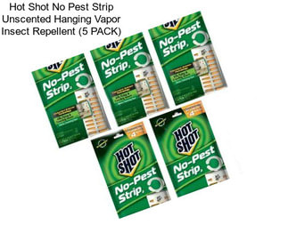 Hot Shot No Pest Strip Unscented Hanging Vapor Insect Repellent (5 PACK)