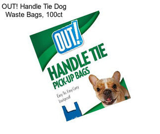 OUT! Handle Tie Dog Waste Bags, 100ct