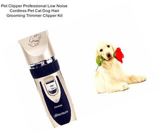 Pet Clipper Professional Low Noise Cordless Pet Cat Dog Hair Grooming Trimmer Clipper Kit