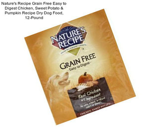 Nature\'s Recipe Grain Free Easy to Digest Chicken, Sweet Potato & Pumpkin Recipe Dry Dog Food, 12-Pound