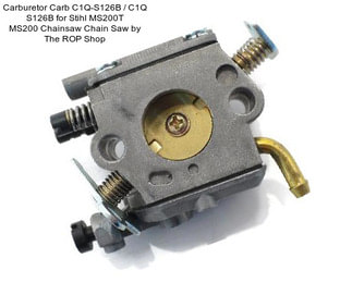 Carburetor Carb C1Q-S126B / C1Q S126B for Stihl MS200T MS200 Chainsaw Chain Saw by The ROP Shop