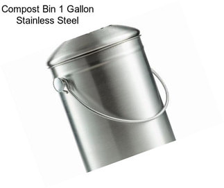 Compost Bin 1 Gallon Stainless Steel