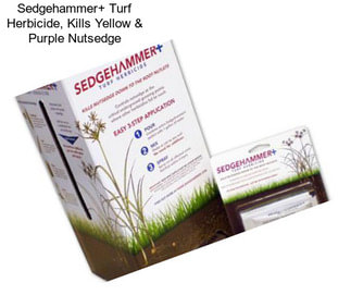 Sedgehammer+ Turf Herbicide, Kills Yellow & Purple Nutsedge