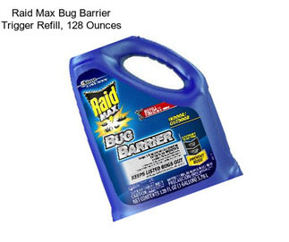 Raid Max Bug Barrier Trigger Refill, 128 Ounces