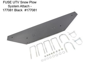 FUSE UTV Snow Plow System Attach - 177081 Black  #177081